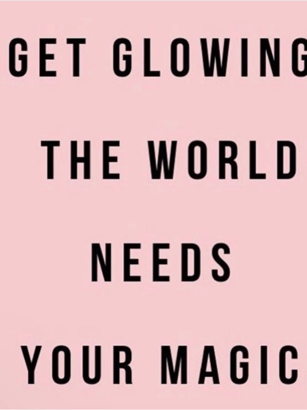 Motivational Pink Typographic Print - 'Get Glowing'